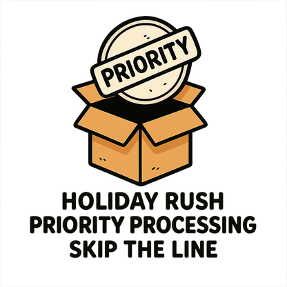 Holiday Rush Priority Processing